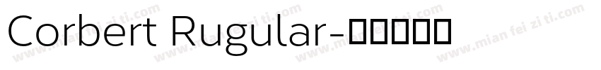 Corbert Rugular字体转换